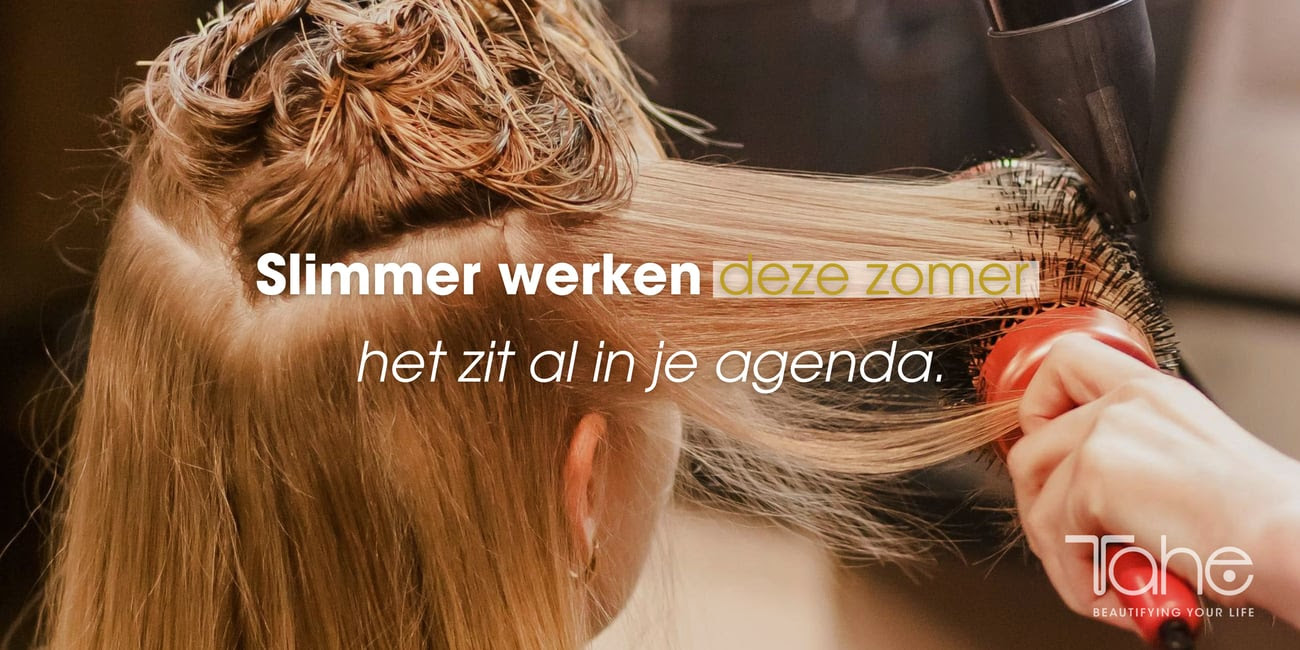 Werk slimmer deze zomer met Tahe